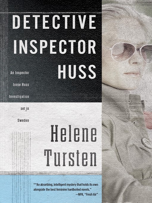 Title details for Detective Inspector Huss by Helene Tursten - Wait list